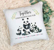 Load image into Gallery viewer, Personalised Family Cushion | Together is Our Favourite Place To Be Panda Family Pillow
