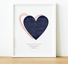 Load image into Gallery viewer, A beautifully personalised heart song lyric print. Use any words that have special meaning to you such as your first dance song lyrics, wedding vows, poem or a personal message....  By adding names, dates and / or an additional text you make it a truly personalised anniversary gift ideal for weddings and special occasions.
