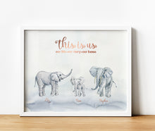 Load image into Gallery viewer, Personalised Family Print, Elephant gift, This Is Us Quote, Thoughtful Keepsake, Personalised Family Gifts
