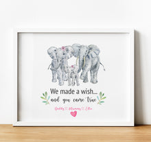 Load image into Gallery viewer, Personalised Family Print, Elephant Gift, we made a wish and you came true,  Thoughtful Keepsake
