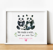 Load image into Gallery viewer, Personalised Family Print, Panda Family, we made a wish and you came true,  Thoughtful Keepsake
