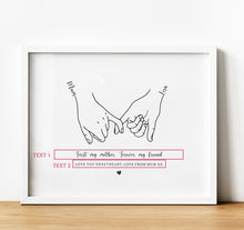 Load image into Gallery viewer, personalised gift for mum from her daughter.  A line art print in the shape of two hands making a &#39;pinky &#39;promise symbol. Add a quote and personal message
